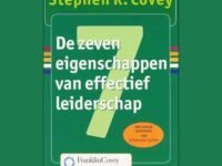 De zeven eigenschappen van effectief leiderschap van stephan R. Covey