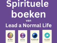 Spirituele boeken van lead a normal life: Je zijn, je last, je kracht en je wil.