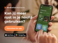 Kun jij meer rust in je hoofd gebruiken? Download de app van Meditation Moments en probeer 7 dagen gratis