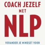 het boek coach jezelf met nlp van vincent van der burg. Verander je mindset